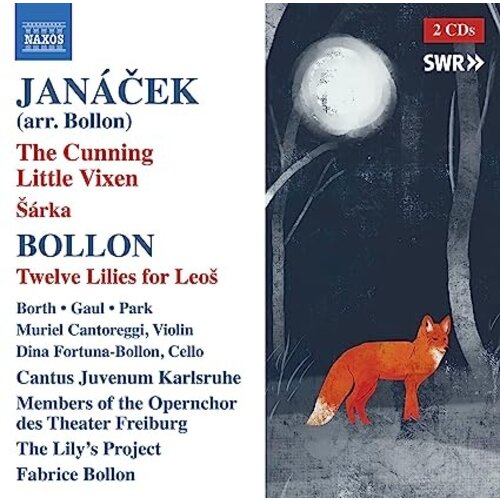 Naxos JANACEK: THE CUNNING LITTLE VIXEN - SARKA - BOLLON