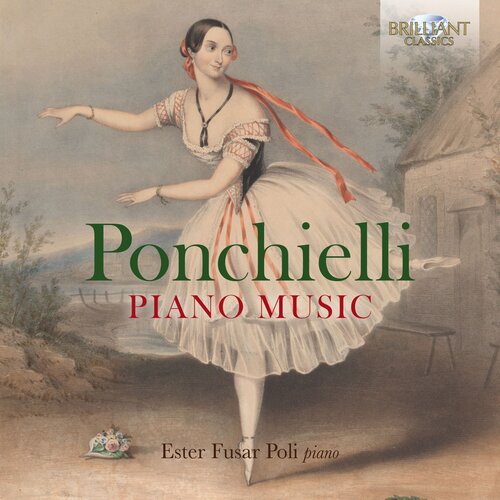 Brilliant Classics PONCHIELLI: PIANO MUSIC