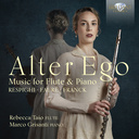 Brilliant Classics ALTER EGO: MUSIC FOR FLUTE AND PIANO BY RESPIGHI, FAURÉ & FRANCK