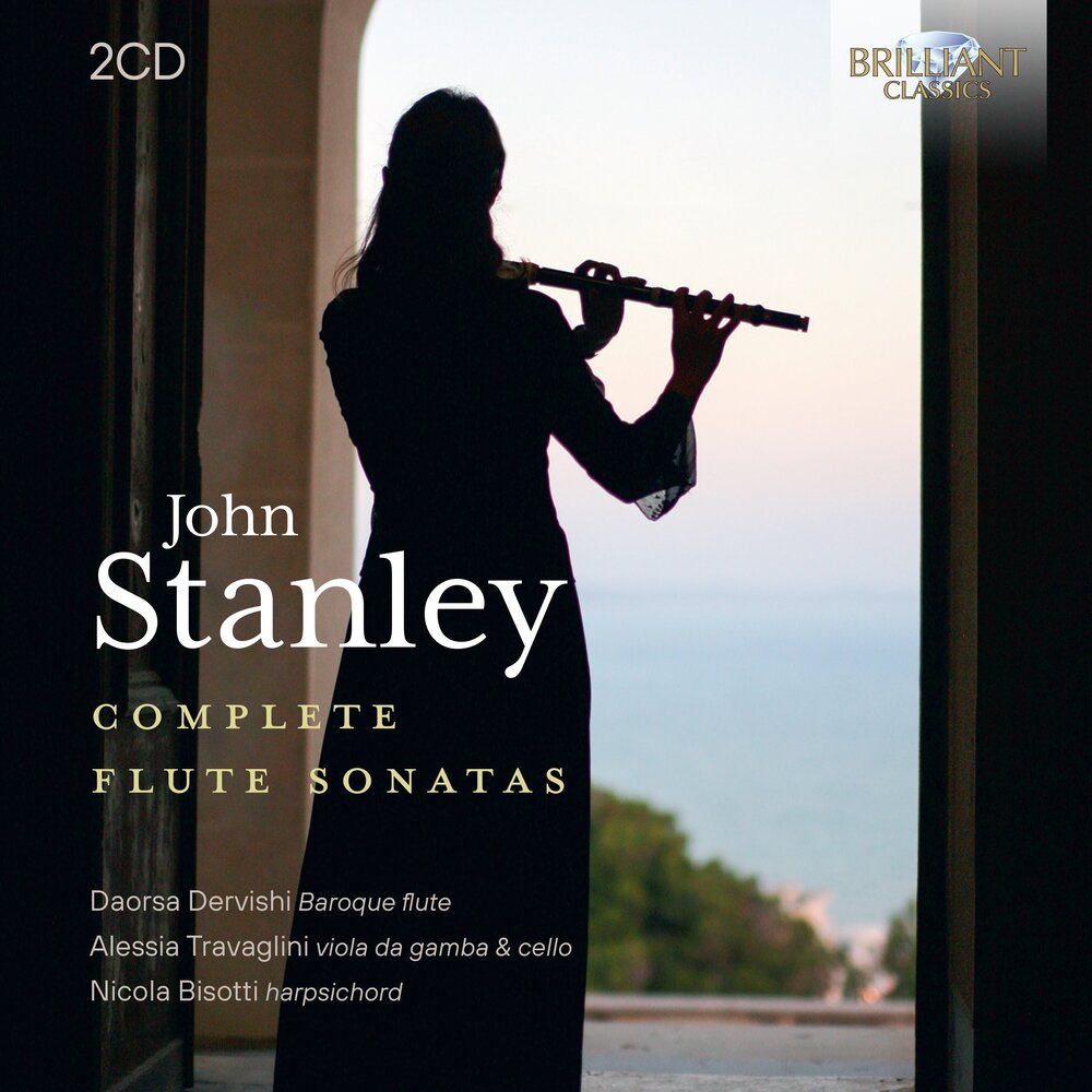 Brilliant Classics STANLEY: COMPLETE FLUTE SONATAS (2CD)