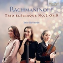 Brilliant Classics RACHMANINOFF: TRIO ELEGIAQUE NO.2 OP.9