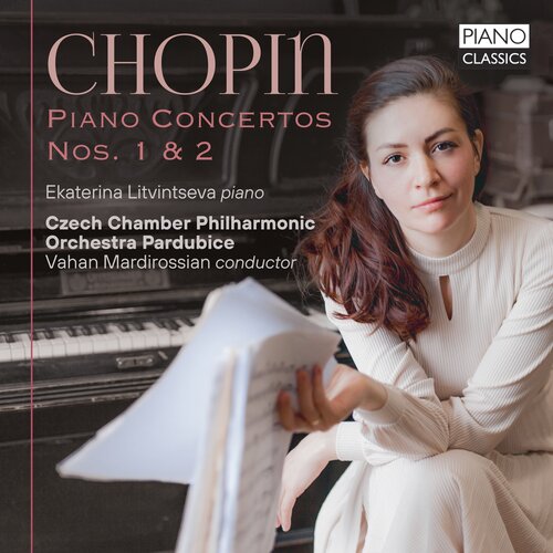 Piano Classics CHOPIN: PIANO CONCERTOS NOS. 1 & 2