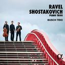 RAVEL, SHOSTAKOVICH: PIANO TRIOS