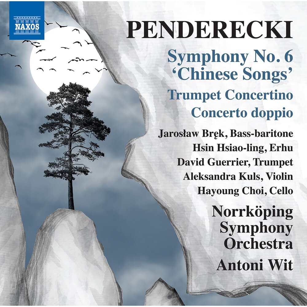 Naxos PENDERECKI: SYMPHONY NO. 6 'CHINESE SONGS'