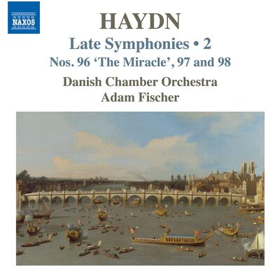 HAYDN: LATE SYMPHONIES, VOL. 2 - NOS. 96 'THE MIRACLE'