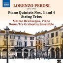 Naxos PEROSI: PIANO QUINTETS NOS. 3 AND 4 - STRING TRIOS