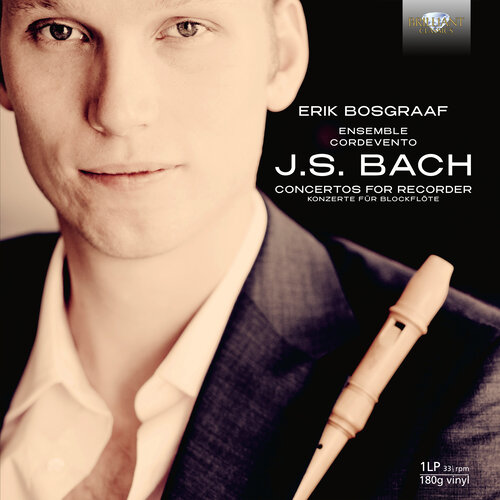 Brilliant Classics J.S. BACH: CONCERTOS FOR RECORDER (1LP)