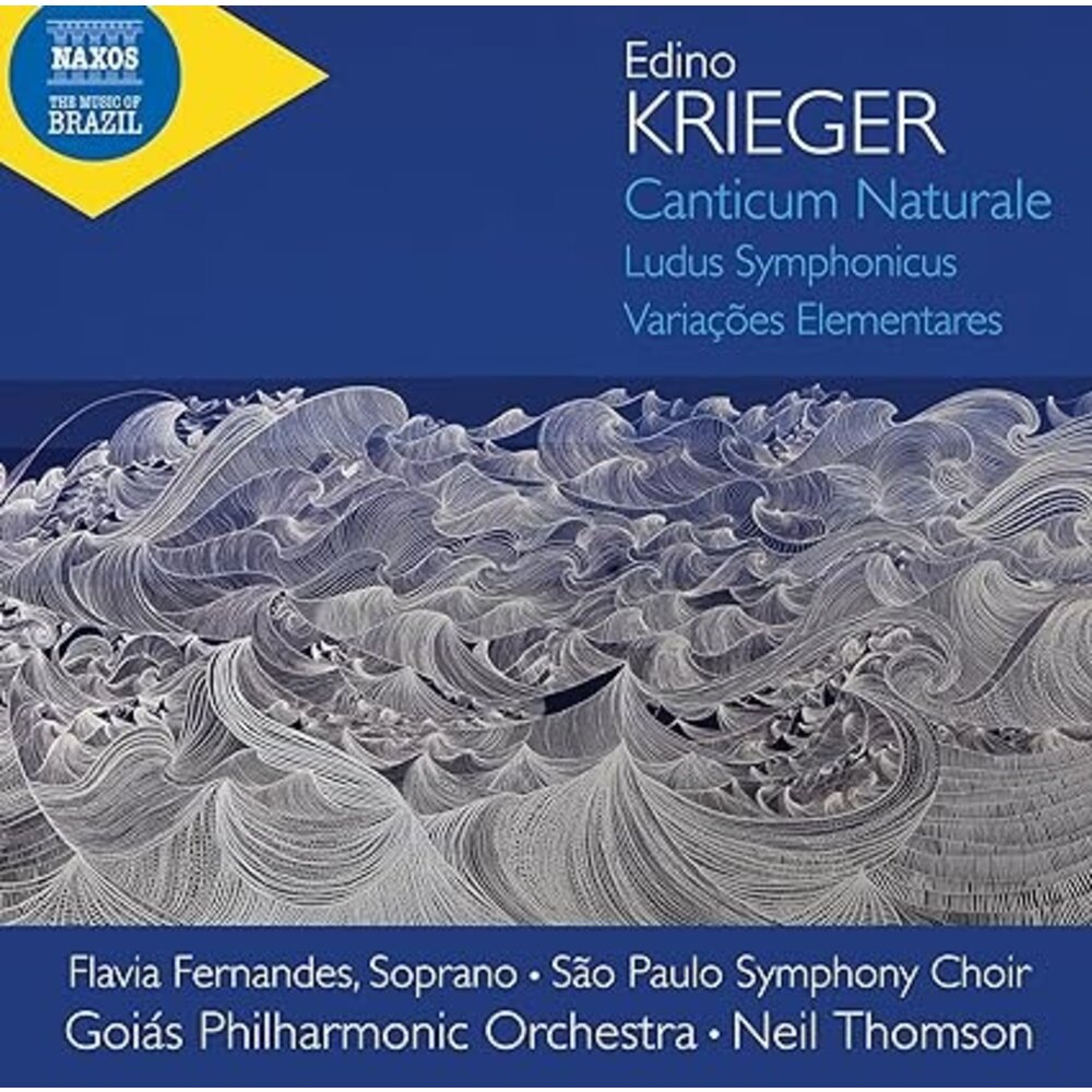 Naxos KRIEGER: CANTICUM NATURALE - LUDUS SYMPHONICUS - VARIACOES