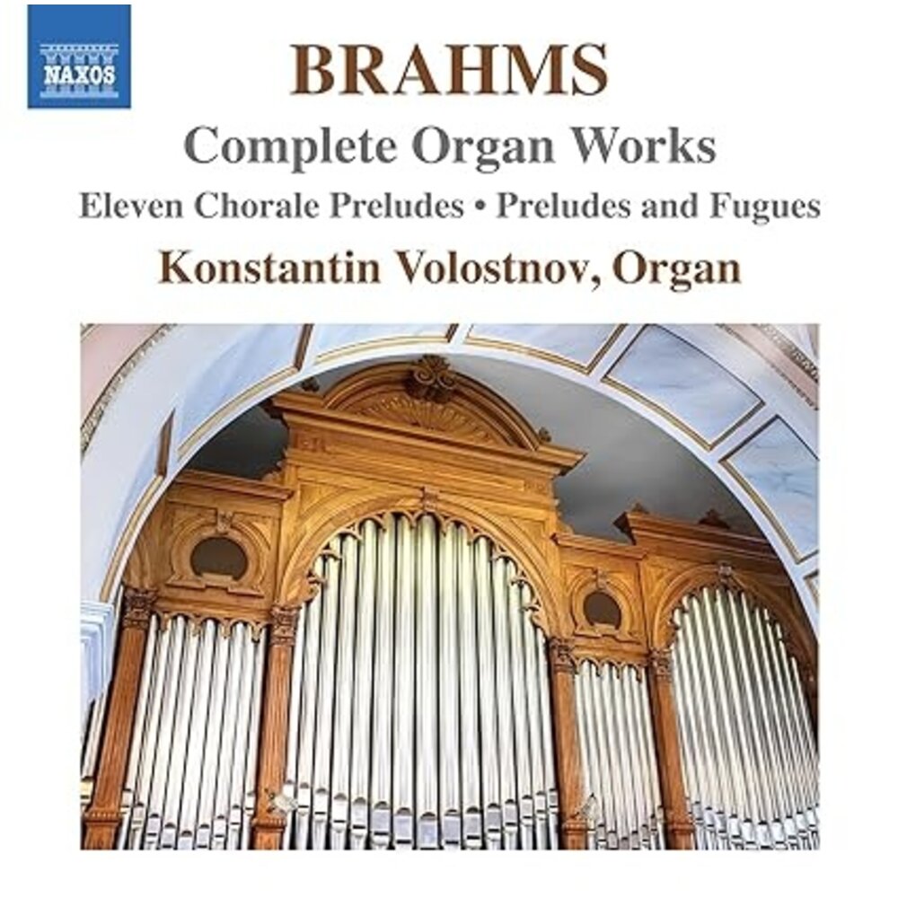 Naxos BRAHMS: COMPLETE ORGAN WORKS