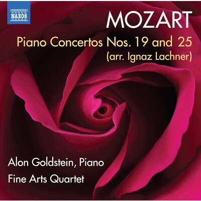 MOZART: PIANO CONCERTOS NOS. 19 AND 25 (ARR. IGNAZ LACHNER)