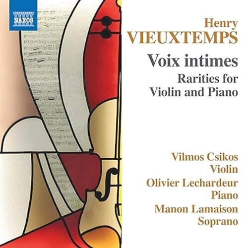 Naxos VIEUXTEMPS: VOIX INTIMES - RARITIES FOR VIOLIN AND PIANO