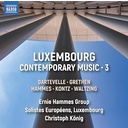 Naxos LUXEMBOURG CONTEMPORARY MUSIC, VOL. 3