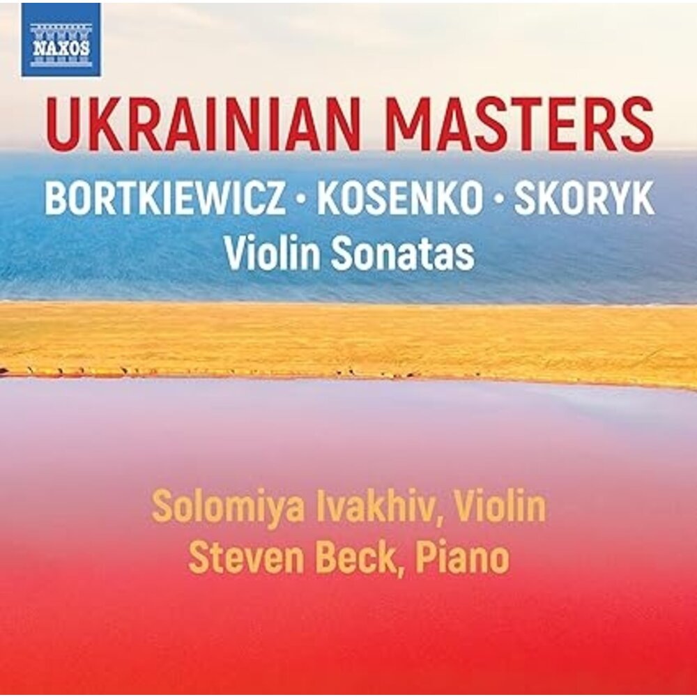 Naxos UKRAINIAN MASTERS - VIOLIN SONATAS