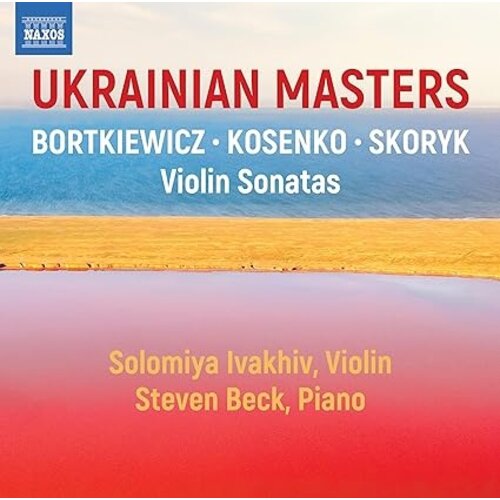 Naxos UKRAINIAN MASTERS - VIOLIN SONATAS