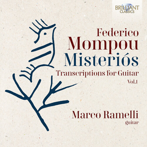 Brilliant Classics MOMPOU: MISTERIOS, TRANSCRIPTIONS FOR GUITAR, VOL.1