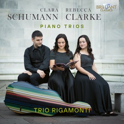CLARA SCHUMANN & REBECCA CLARKE: PIANO TRIOS