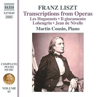 LISZT: COMPLETE PIANO MUSIC, VOL. 61, TRANSCRIPTIONS FROM OPERA