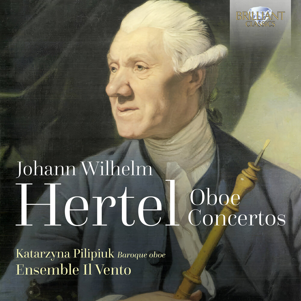 Brilliant Classics HERTEL: OBOE CONCERTOS
