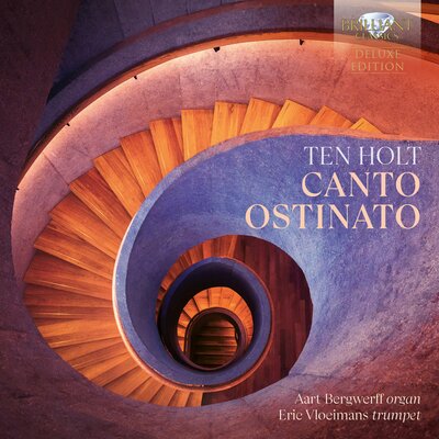 TEN HOLT: CANTO OSTINATO (DELUXE)