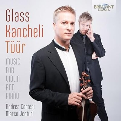 GLASS & KANCHELI & TUUR: MUSIC FOR VIOLIN AND PIAN