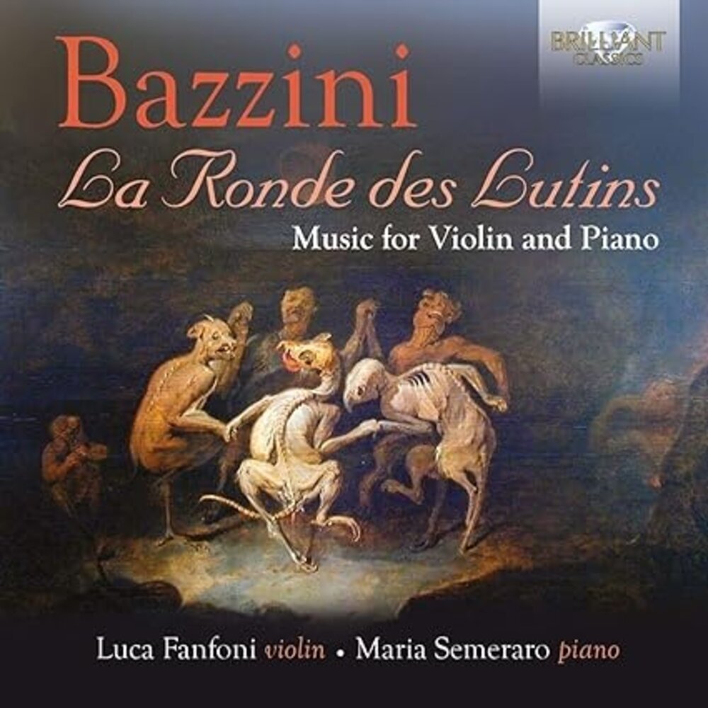 Brilliant Classics BAZZINI: LA RONDE DES LUTINS