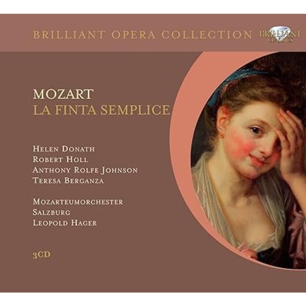 Brilliant Classics MOZART: LA FINTA SEMPLICE
