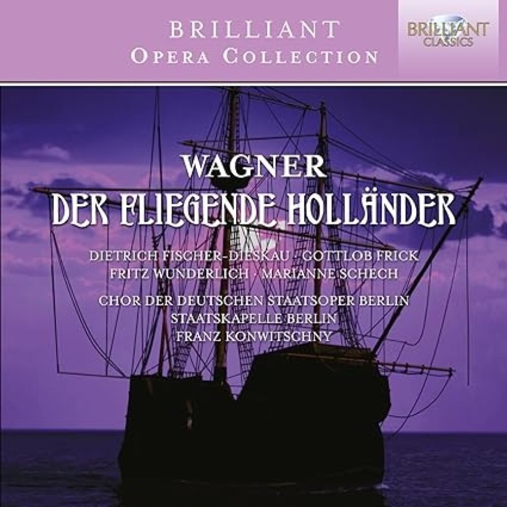 Brilliant Classics WAGNER: DER FLIEGENDE HOLLÄNDER
