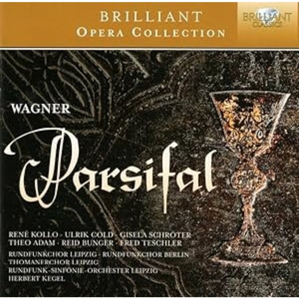 Brilliant Classics BRILLIANT OPERA COLLECTION: WAGNER: PARSIFAL