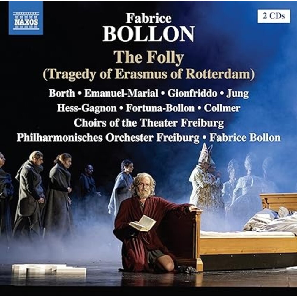 Naxos BOLLON: THE FOLLY (TRAGEDY OF ERASMUS OF ROTTERDAM) (2CD)