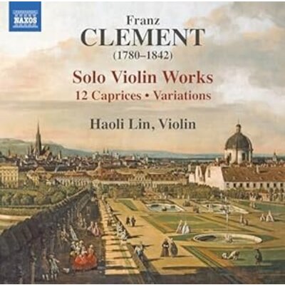 CLEMENT: SOLO VIOLIN WORKS: 12 CAPRICES - VARIATIONS