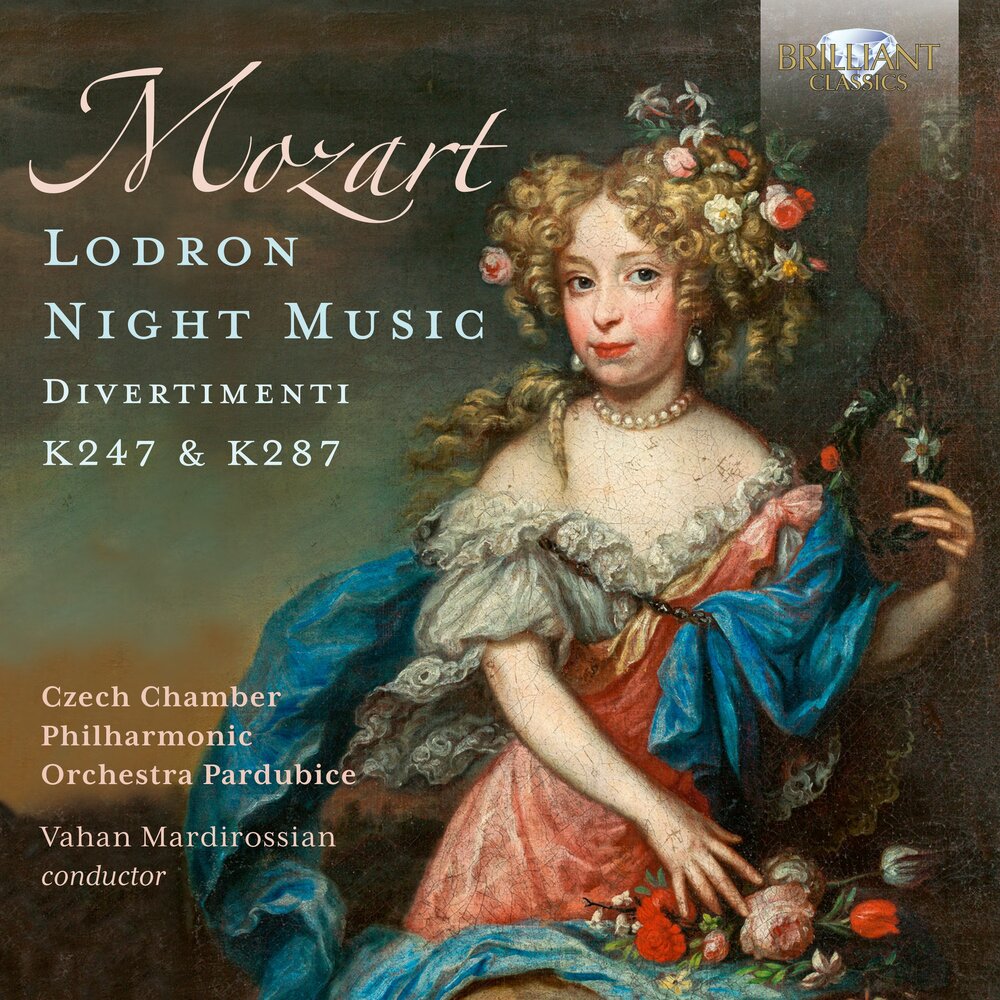 Brilliant Classics MOZART: LODRON NIGHT MUSIC, DIVERTIMENTI K247 & 28