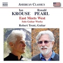 Naxos EAST MEETS WEST: SOLO GUITAR WORKS