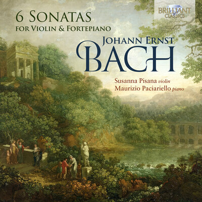 J.E. BACH: 6 SONATAS FOR VIOLIN & FORTEPIANO