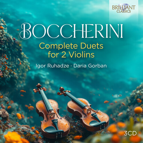 Brilliant Classics BOCCHERINI: COMPLETE DUETS FOR 2 VIOLINS (3CD)