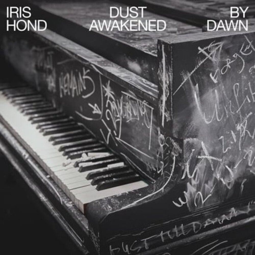 Coast to Coast IRIS HOND: DUST AWAKENED BY DAWN (CD)