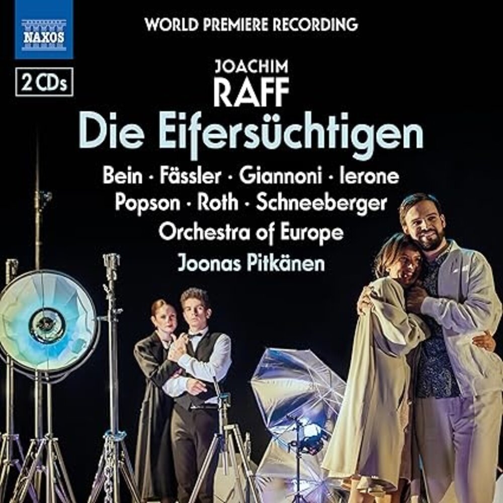 Naxos RAFF: DIE EIFERSUCHTIGEN