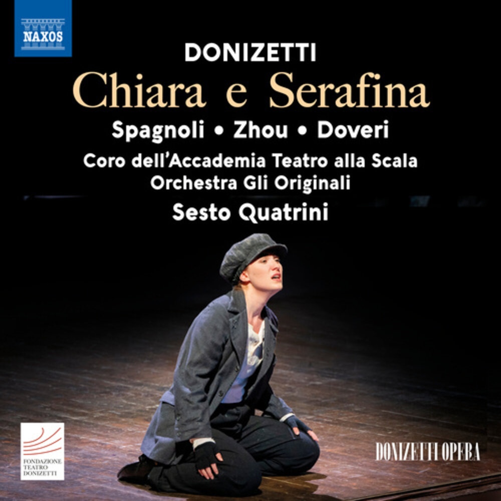 Naxos DONIZETTI: CHIARA E SERAFINA