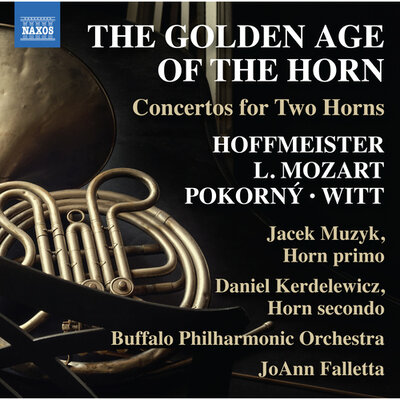 THE GOLDEN AGE OF THE HORN - CONCERTOS FOR TWO HORN