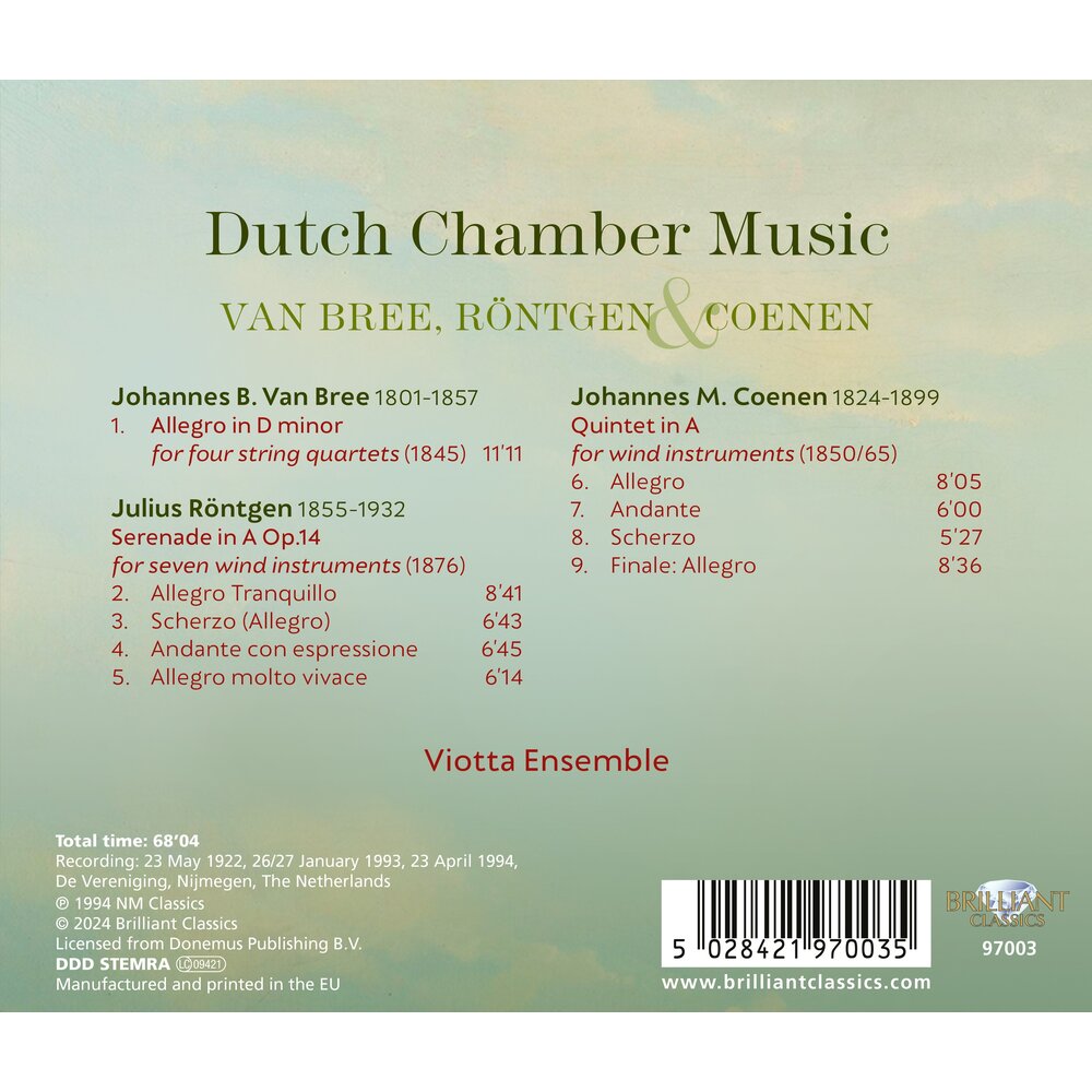 Brilliant Classics DUTCH CHAMBER MUSIC BY VAN BREE, RONTGEN & COENEN