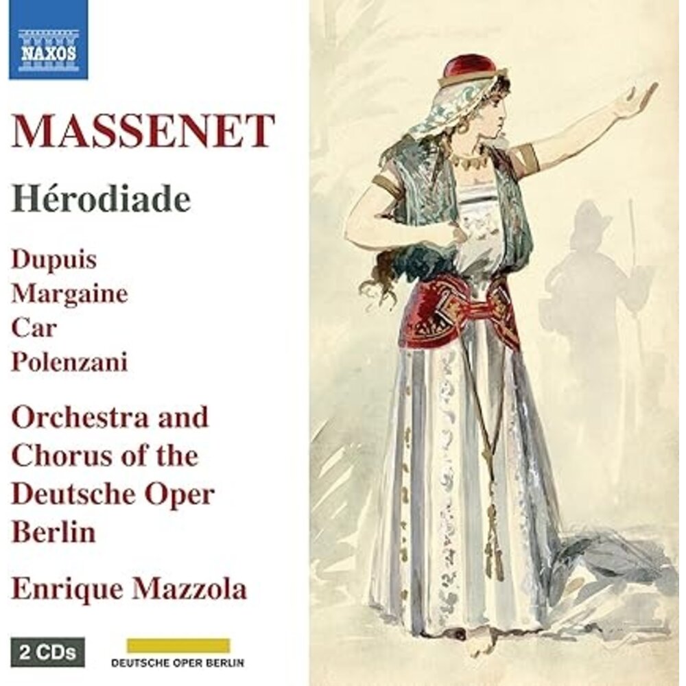 Naxos MASSENET: HERODIADE (2CD)