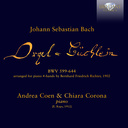 Brilliant Classics J.S. BACH: ORGELBUCHLEIN, BWV 599-644 ARRANGED FOR PIANO 4-HANDS