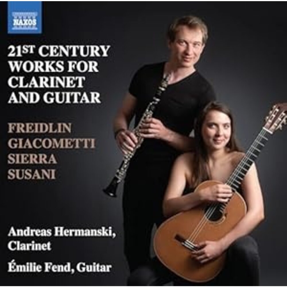 Naxos 21ST CENTURY WORKS FOR CLARINET & GUITAR
