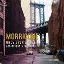 Brilliant Classics MORRICONE: ONCE UPONE A TIME, ARRANGEMENTS FOR GUITAR (1LP Vinyl)