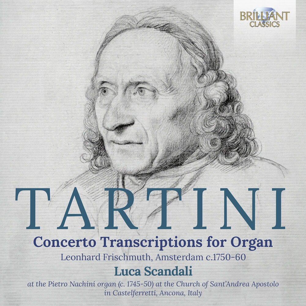 Brilliant Classics TARTINI: CONCERTO TRANSCRIPTION FOR ORGAN