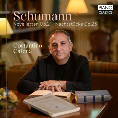 SCHUMANN: NOVELLETTEN OP.21, NACHTSTÜCKE OP.23