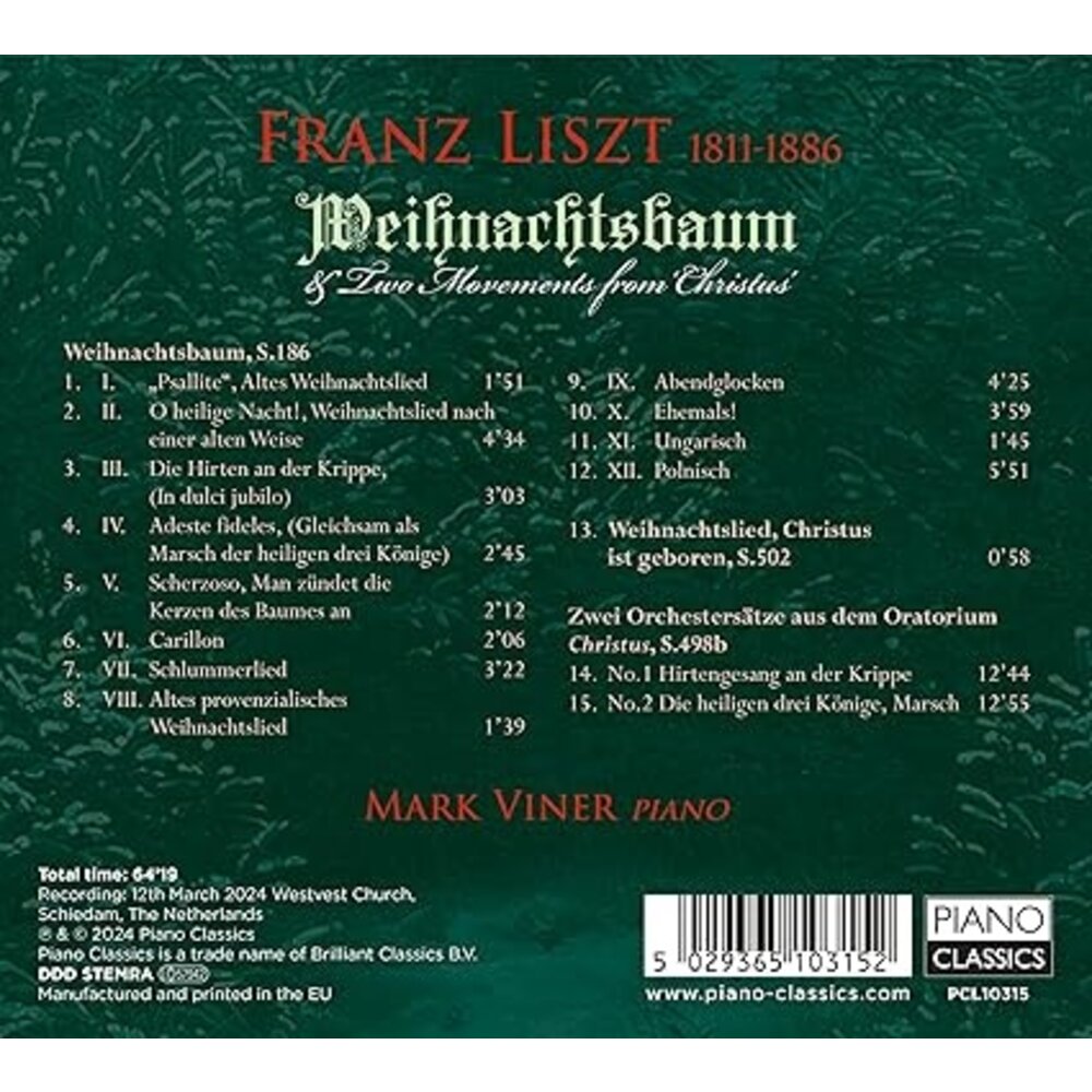 Piano Classics LISZT: WEIHNACHTSBAUM & TWO MOVEMENTS FROM CHRISTUS