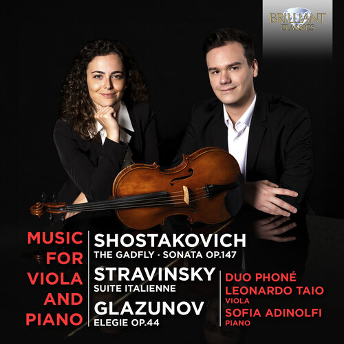 Brilliant Classics MUSIC FOR VIOLA AND PIANO BY SHOSTAKOVICH, STRAVINSKY, GLAZUNOV