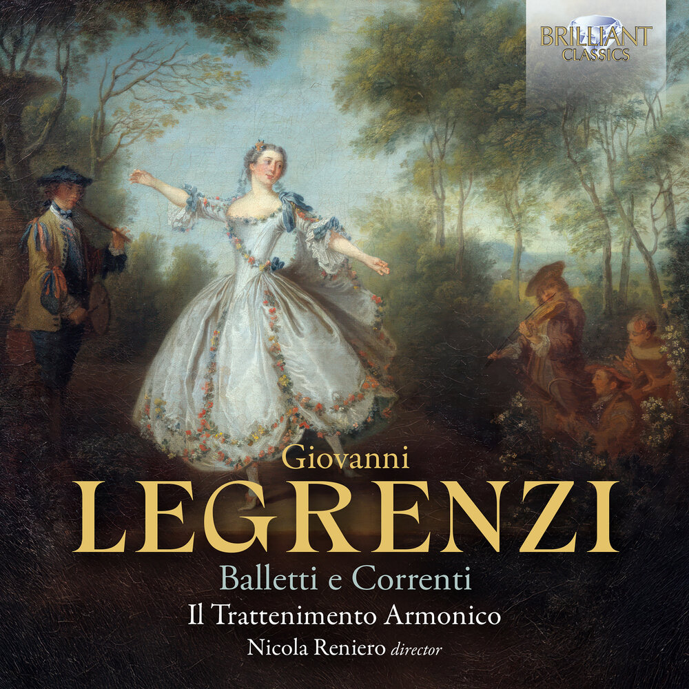 Brilliant Classics LEGRENZI: BALLETTI E CORRENTI