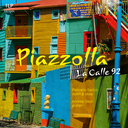 Brilliant Classics PIAZZOLLA: LA CALLE 92 (LP)
