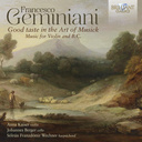 Brilliant Classics GEMINIANI: GOOD TASTE IN THE ART OF MUSICK, MUSIC FOR VIOLIN AND B.C.
